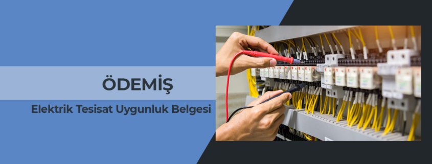 elektrik iç tesisat uygunluk belgesi ve ölçüm raporu ödemiş, elektrik tesisat uygunluk belgesi ödemiş, elektrik tesisat ölçüm raporu ödemiş, elektrik iç tesisat denetim muayene raporu ödemiş, elektrik tesisat uygunluk raporu ödemiş, ödemiş elektrik iç tesisat uygunluk raporu veren firmalar